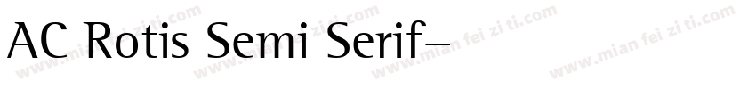 AC Rotis Semi Serif字体转换